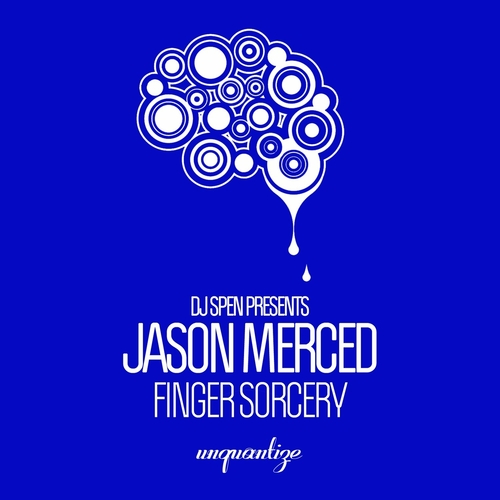 Jason Merced - Finger Sorcery [UNQTZ288]